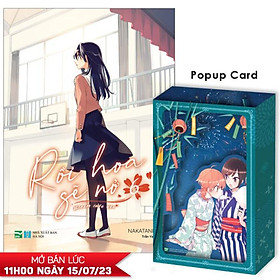 Rồi hoa sẽ nở - bloom into you - tập 6 - bản đặc biệt - tặng kèm popup card