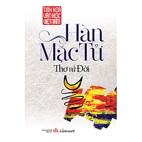 Sách Hàn Mạc Tử - Thơ Và Đời
