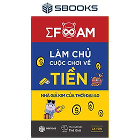 Hình ảnh Sách - Làm Chủ Cuộc Chơi Về Tiền - SBOOKS