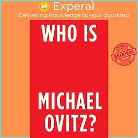 Sách - Who Is Michael Ovitz? by Michael Ovitz (UK edition, hardcover)