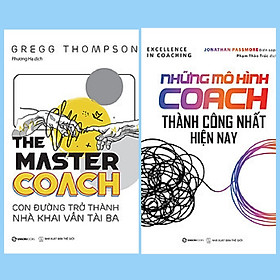 Combo: The Master COACH: Con Đường Trở Thành Nhà Khai Vấn Tài Ba + Những Mô Hình COACH Thành Công Nhất Hiện Nay