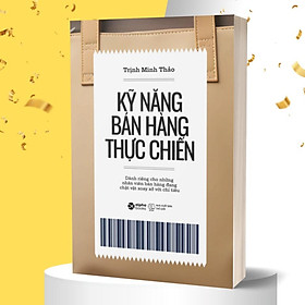 Kỹ Năng Bán Hàng Thực Chiến  - Bản Quyền