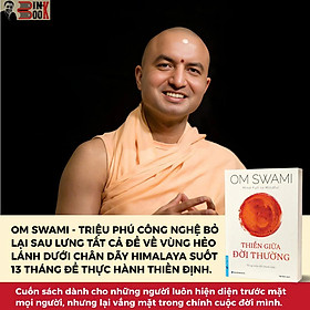 THIỀN GIỮA ĐỜI THƯỜNG - Om Swami - Việt Bích dịch - First News