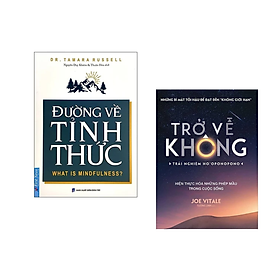 Hình ảnh Combo sách Hay Bán Chạy: Trở Về Không - Trải Nghiệm Ho'oponopono+Đường Về Tỉnh Thức/Tặng Bookmark