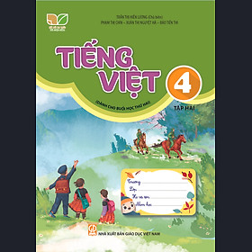 Tiếng Việt 4 (Dành cho buổi học thứ hai) (Kết nối tri thức với cuộc sống)