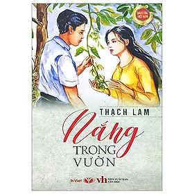 Danh Tác Việt Nam - Nắng Trong Vườn