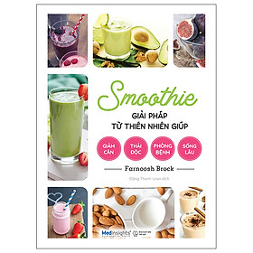 Hình ảnh Sách Alpha Books - Smoothie giải pháp từ thiên nhiên giúp giảm cân, thải độc, phòng bệnh, sống lâu (Tặng Sổ Tay)