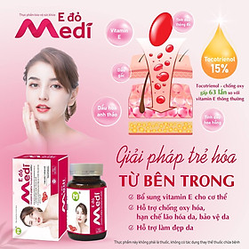 Viên uống làm đẹp da E Đỏ Medi - Hỗ trợ bổ sung vitamin E cho cơ thể, chống oxy hóa