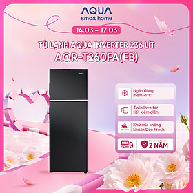 Tủ lạnh Aqua Inverter 236 lít AQR-T260FA(FB) - Bảo hành 2 năm - Hàng chính hãng