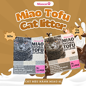 02 túi cát đậu nành Miao 6L cho mèo - Hương Cà Phê, Hương Sữa - Miaocat - 2 túi Sữa