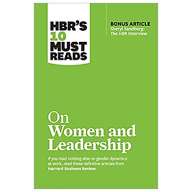 HBR's 10 Must Reads on Women and Leadership (with bonus article "Sheryl Sandberg: The HBR Interview"