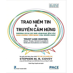 Trao Niềm Tin Và Truyền Cảm Hứng - Trust And Inspire