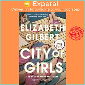 Hình ảnh Sách - City of Girls - The Sunday Times Bestseller by Elizabeth Gilbert (UK edition, paperback)