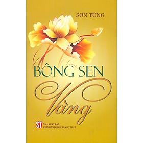 BÔNG SEN VÀNG (Bản in năm 2022)