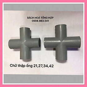 Mua Chữ thập ống 21 27 34 42 PVc