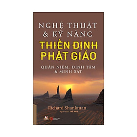 Nghệ Thuật Và Kỹ Năng Thiền Định Phật Giáo