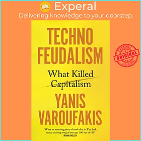 Sách - Technofeudalism - What Killed Capitalism by Yanis Varoufakis (UK edition, paperback)