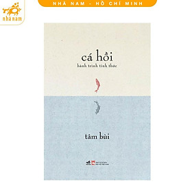 Sách - Cá hồi: Hành trình tỉnh thức (Nhã Nam HCM)