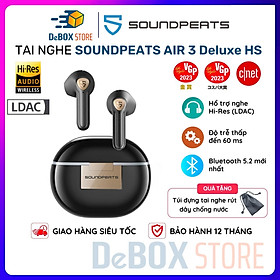 Mua Tai nghe True Wireless SoundPEATS Air3 Deluxe HS Hires Audio LDAC Bluetooth 5.2 Độ Trễ 60ms - Hàng Chính Hãng