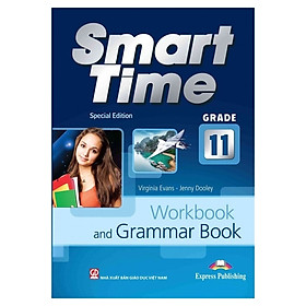 Nơi bán Smart Time Special Edition Grade 11 - Workbook and Grammar Book - Giá Từ -1đ