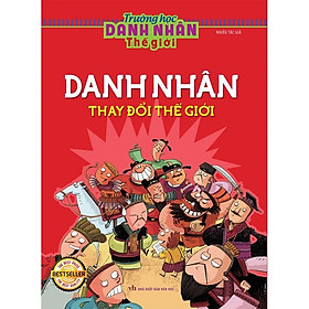 Sách Danh Nhân thay đổi thế giới