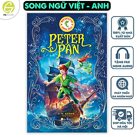 Peter Pan - Sách song ngữ kinh điển, truyện song ngữ thiếu nhi tặng file nghe & note từ vựng - HG Books