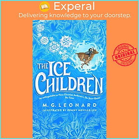 Sách - The Ice Children by M. G. Leonard (UK edition, hardcover)