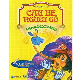 Cậu Bé Người Gỗ Pinocchio (Tái Bản) - Kèm File Âm Thanh