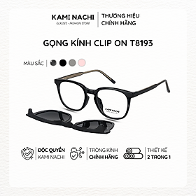 Gọng kính Clip On phiên bản đơn giản đa năng, cắt được cận KAMI NACHI T8193