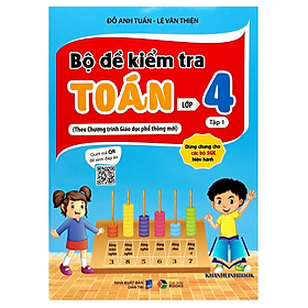 Sách - Bộ Đề Kiểm Tra Toán Lớp 4 - Tập 1