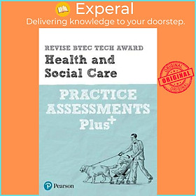 Sách - Revise BTEC Tech Award Health and Social Care Practice Assessments P by Elizabeth Haworth (UK edition, paperback)