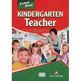 Career Paths Kindergarten Teacher (Esp) Student's Book With Crossplatform Application