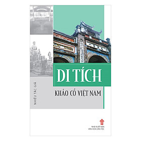 Nơi bán Di Tích Khảo Cổ Việt Nam - Giá Từ -1đ