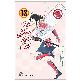 Sách - Nữ Binh Thần Tốc - Tập 13