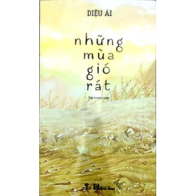 Sách Những Mùa Gió Rát