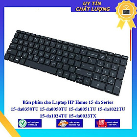 Mua Bàn phím cho Laptop HP Home 15-da Series 15-da0358TU 15-da0050TU 15-da0051TU 15-da1022TU 15-da1024TU 15-da0033TX  - Hàng Nhập Khẩu New Seal
