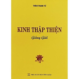 Kinh Thập Thiện Giảng Giải - Tổ In Ấn Kinh Phật