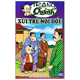 [Download Sách] Truyện Tranh Trạng Quỷnh - Tập 401: Xúi Trẻ Nói Dối