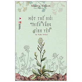 [Download Sách] Một Thế Giới Thiếu Vắng Tình Yêu