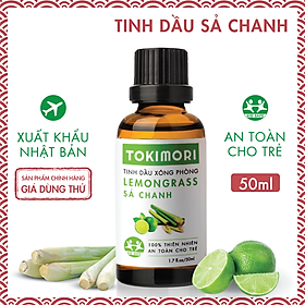 Tinh Dầu Sả Chanh TOKIMORI Xuất Khẩu Nhật Bản100% Thiên Nhiên