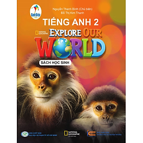 Hình ảnh Sách Bài Học Tiếng Anh Lớp 2 - Explore Our World (Bộ Cánh Diều)