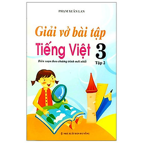 Nơi bán Giải Vở Bài Tập Tiếng Việt 3 - Tập 2 - Giá Từ -1đ