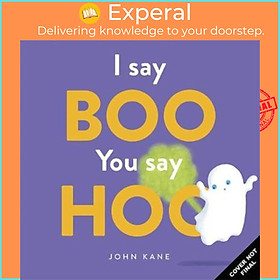 Sách - I Say Boo, You say Hoo by John Kane (UK edition, paperback)