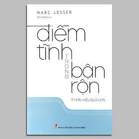 Sách: Điềm Tĩnh Trong Bận Rộn (TB)