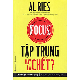 Tập Trung Hay Là Chết? (Tặng Notebook tự thiết kế)