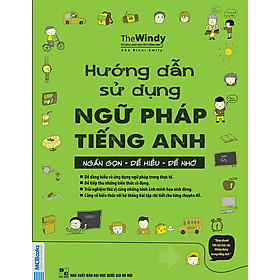 Hướng Dẫn Sử Dụng Ngữ Pháp Tiếng Anh (Học Kèm App MCBooks Application) (Tặng Kèm Cây Viết Galaxy)