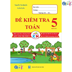 Đề Kiểm Tra Toán Lớp 5 - Học Kì 1 (Kết nối tri thức với cuộc sống) - Bản Quyền