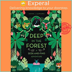 Sách - Deep in the Forest: A Seek-and-Find Adventure by Josef Anton (US edition, paperback)
