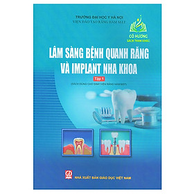 Hình ảnh Sách - Lâm Sàng Bệnh Quang Răng Và Implant Nha Khoa Tập 1 (Sách Dùng Cho Sinh Viên Răng Hàm Mặt)