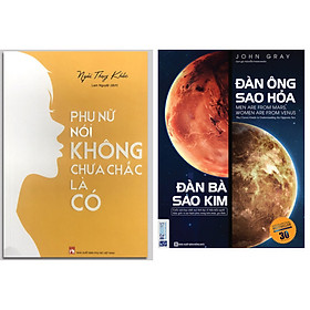 Combo Phụ Nữ Nói Không Chưa Chắc Là Có+Đàn Ông Sao Hỏa Đàn Bà Sao Kim